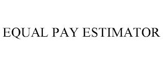 EQUAL PAY ESTIMATOR