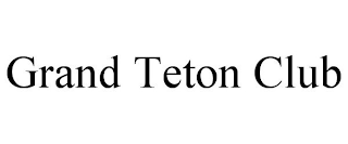 GRAND TETON CLUB