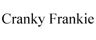 CRANKY FRANKIE