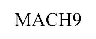 MACH9