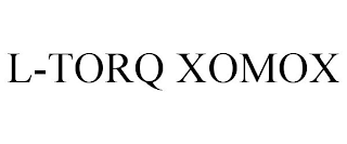 L-TORQ XOMOX