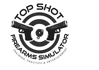 TOP SHOT FIREARMS SIMULATOR TRAINING, PRACTICE & ENTERTAINMENT