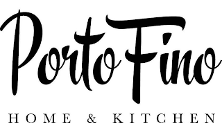 PORTO FINO HOME & KITCHEN