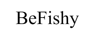 BEFISHY