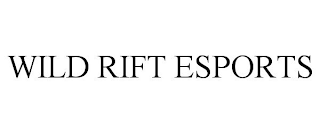 WILD RIFT ESPORTS