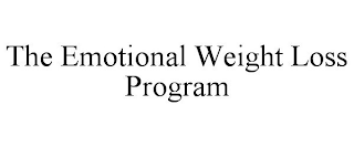 THE EMOTIONAL WEIGHT LOSS PROGRAM