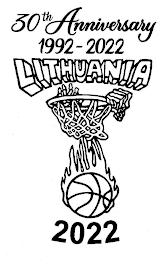 30TH ANNIVERSARY 1992-2022 LITHUANIA 2022