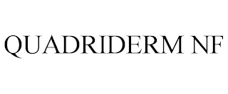 QUADRIDERM NF