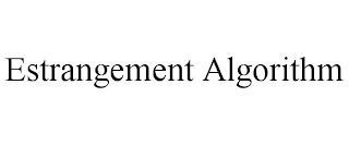 ESTRANGEMENT ALGORITHM