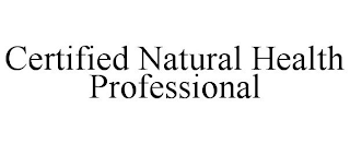 CERTIFIED NATURAL HEALTH PROFESSIONAL