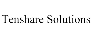 TENSHARE SOLUTIONS