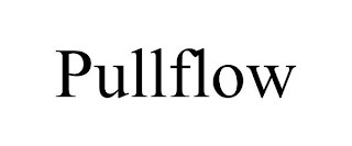 PULLFLOW