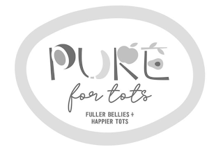 PURE FOR TOTS FULLER BELLIES + HAPPIER TOTS