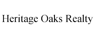 HERITAGE OAKS REALTY
