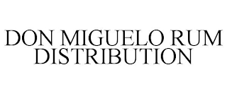 DON MIGUELO RUM DISTRIBUTION