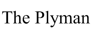 THE PLYMAN