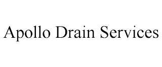 APOLLO DRAIN SERVICES