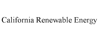 CALIFORNIA RENEWABLE ENERGY