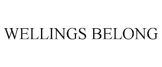 WELLINGS BELONG