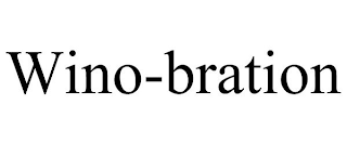 WINO-BRATION