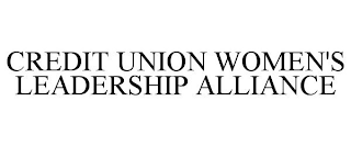 CREDIT UNION WOMEN'S LEADERSHIP ALLIANCE