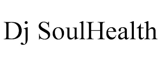 DJ SOULHEALTH