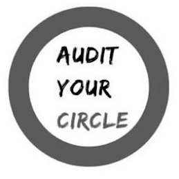 AUDIT YOUR CIRCLE