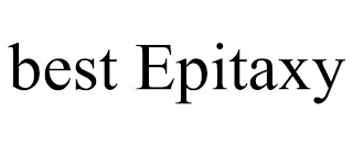 BEST EPITAXY