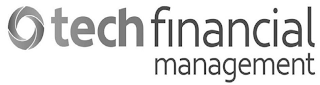 TECH FINANCIAL MANAGEMENT