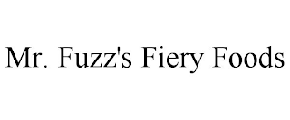 MR. FUZZ'S FIERY FOODS