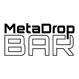 METADROP BAR