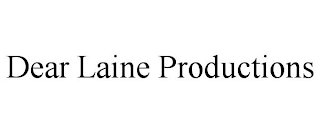 DEAR LAINE PRODUCTIONS