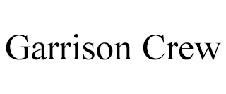 GARRISON CREW