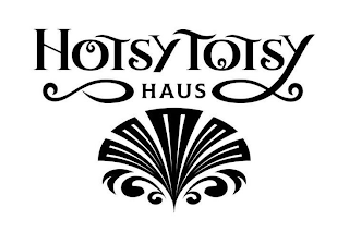 HOTSY TOTSY HAUS