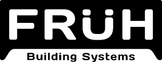 FRÜH BUILDING SYSTEMS