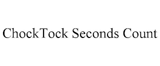 CHOCKTOCK SECONDS COUNT