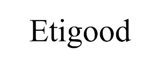 ETIGOOD