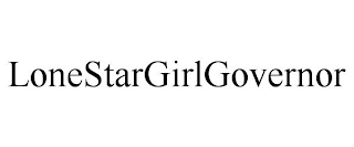 LONESTARGIRLGOVERNOR