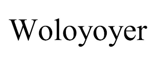 WOLOYOYER