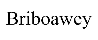 BRIBOAWEY