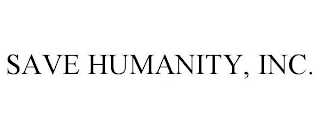 SAVE HUMANITY, INC.