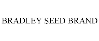 BRADLEY SEED BRAND