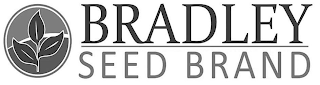 BRADLEY SEED BRAND