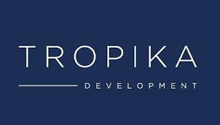 TROPIKA DEVELOPMENT