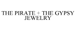 THE PIRATE + THE GYPSY JEWELRY