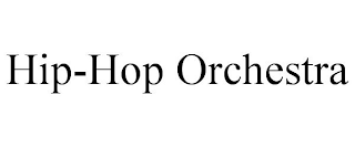 HIP-HOP ORCHESTRA