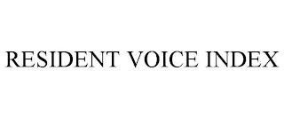 RESIDENT VOICE INDEX