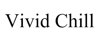 VIVID CHILL
