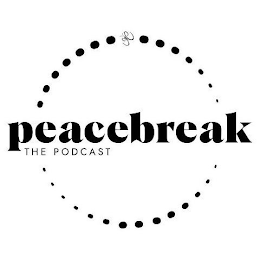 PEACEBREAK THE PODCAST