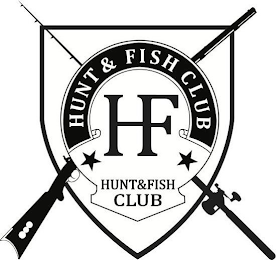 HUNT & FISH CLUB HF HUNT & FISH CLUB